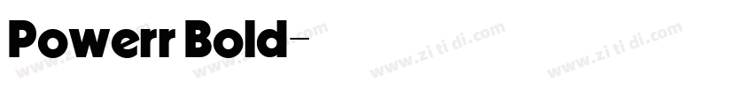Powerr Bold字体转换